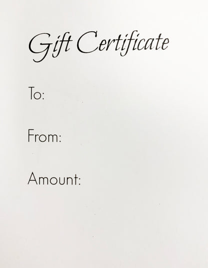 Gift Certificate (In Store Only)